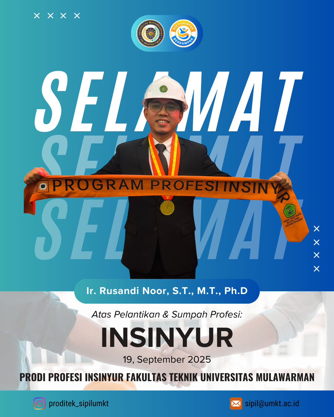 Selamat Ir. Rusandi Noor, S.T., M.T., Ph.D Atas Pelantikan & Sumpah Profesi "INSINYUR" PRODI PROFESI INSINYUR FAKULTAS TEKNIK UNIVERSITAS MULAWARMAN