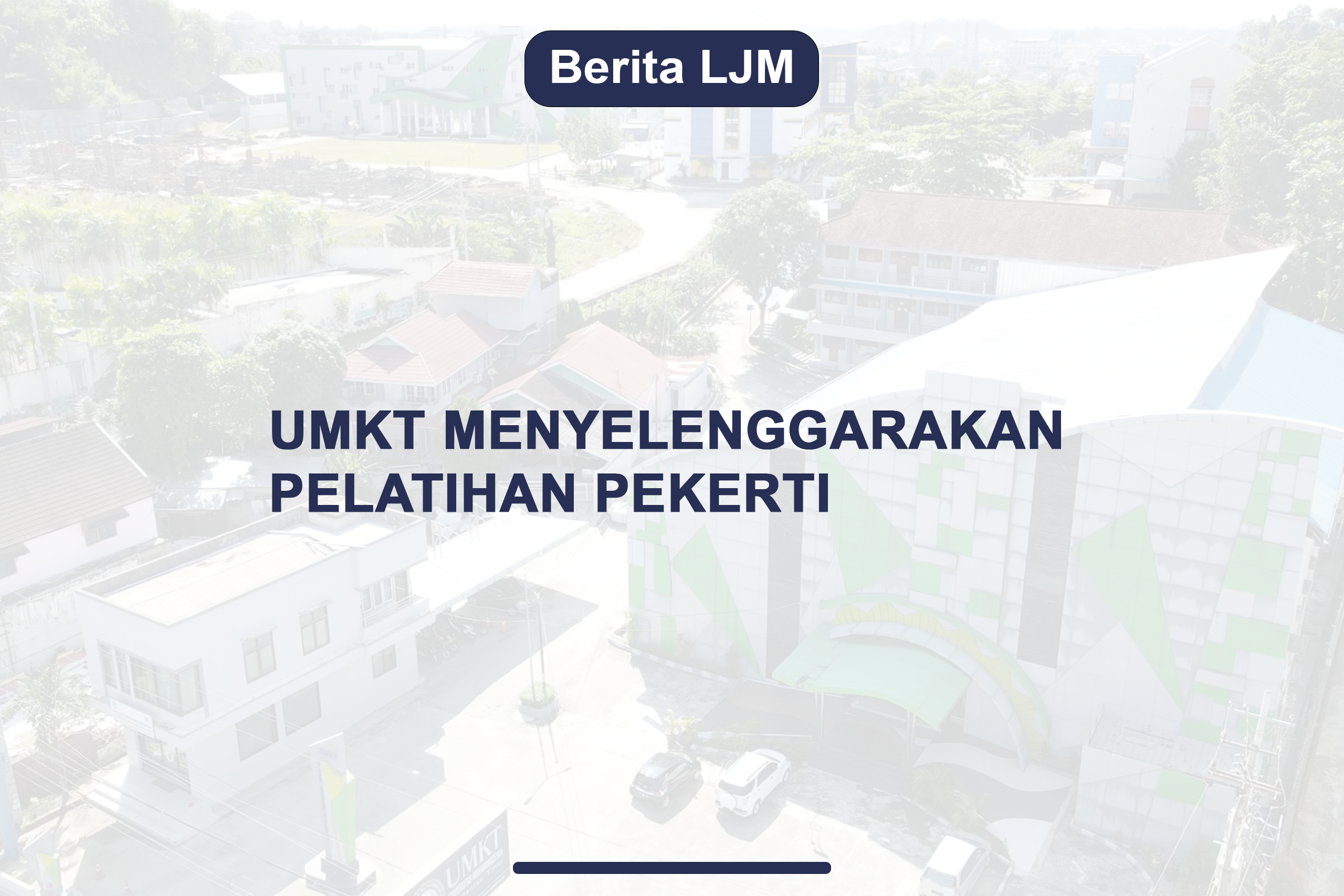UMKT Menyelenggarakan Pelatihan Pekerti