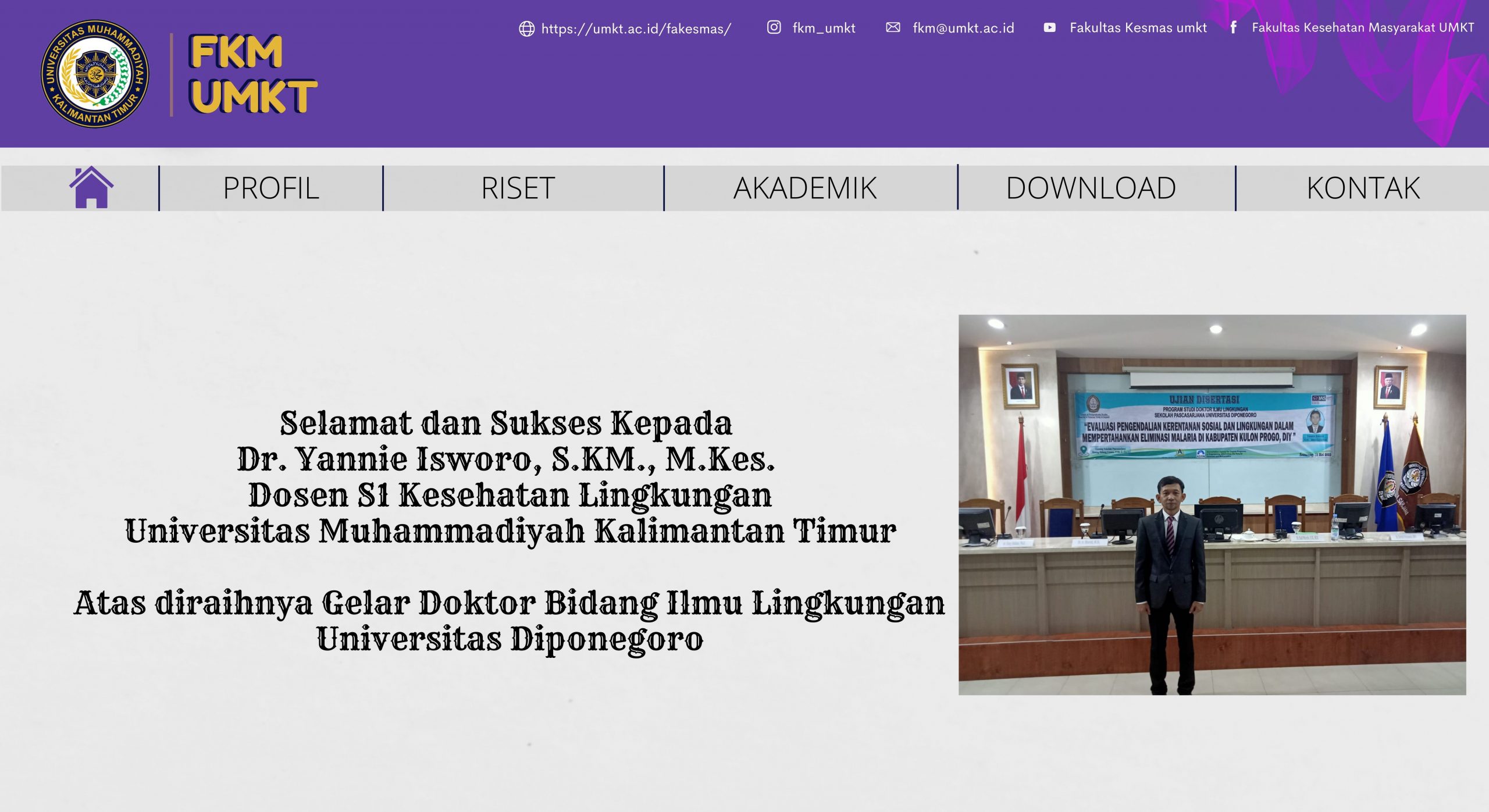 Selamat dan Sukses Kepada Dr. Yannie Isworo, S.KM., MKes. atas diraihnya Gelar Doktor Bidang Ilmu Lingkungan