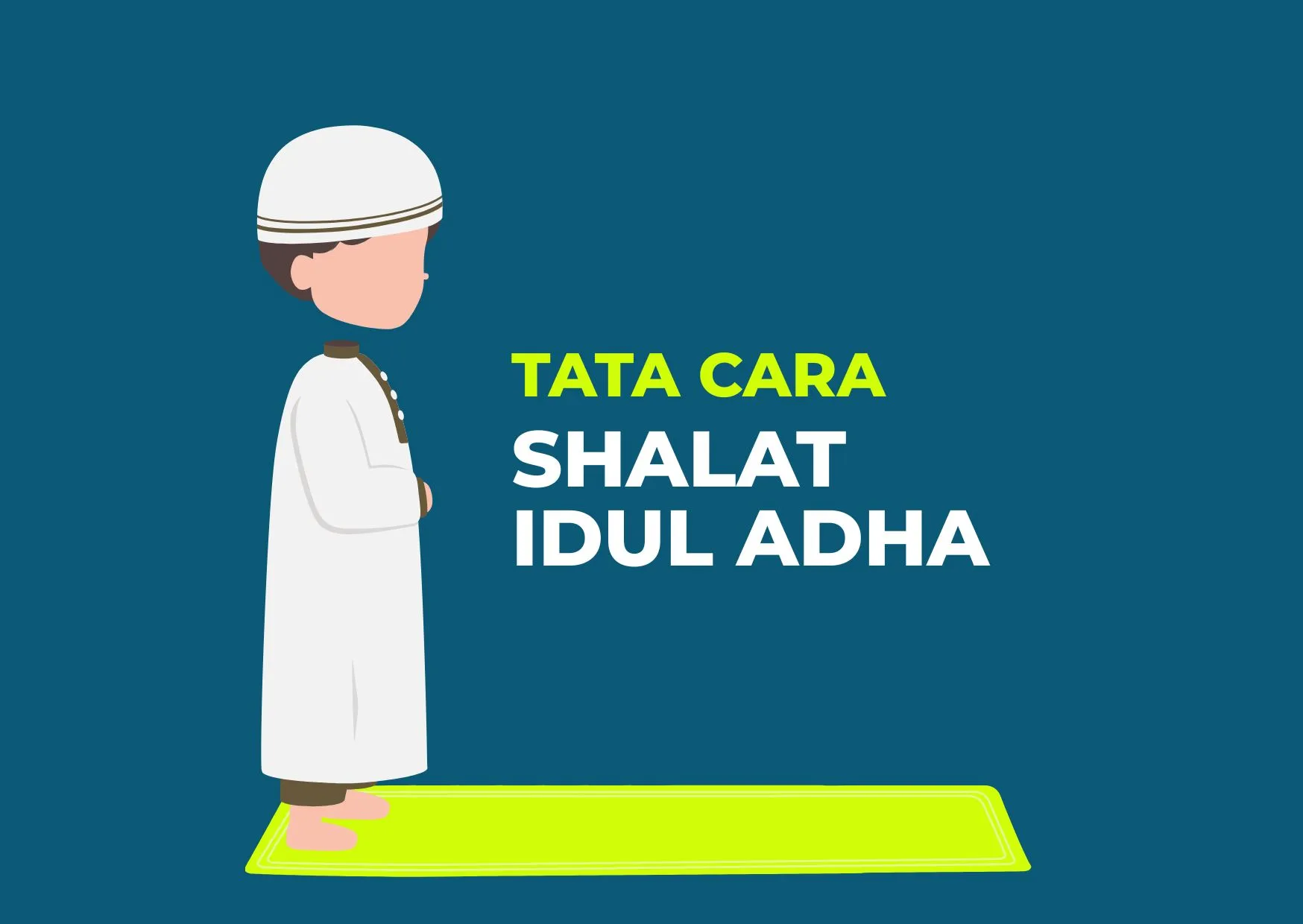 Panduan Salat Iduladha untuk Menyempurnakan Ibadah