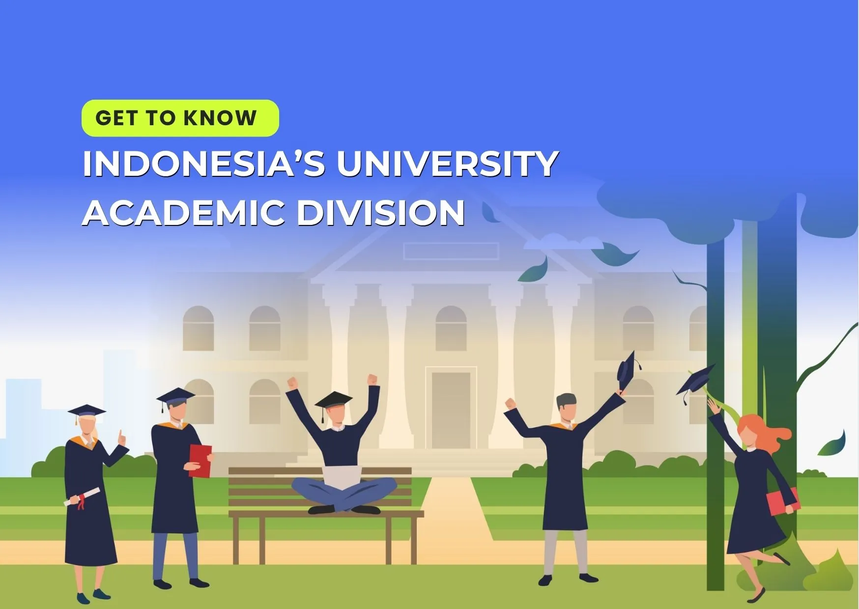 Understanding Indonesia’s Higher Education Academic System